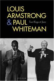 Cover of: Louis Armstrong and Paul Whiteman: Two Kings of Jazz