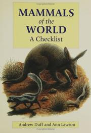 Mammals of the World by Andrew Duff, Ann Lawson