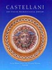 Castellani and Italian archaeological jewelry by Susan Weber Soros, Stefanie Walker