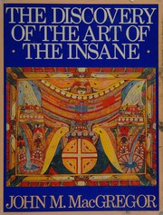 Cover of: The discovery of the art of the insane