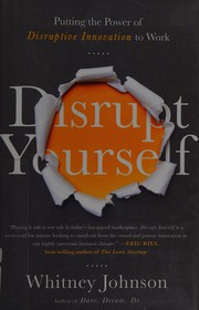 Cover of: Disrupt yourself by Whitney Johnson
