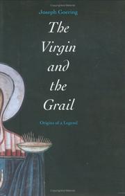 The Virgin and the Grail by Joseph Ward Goering