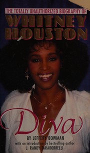 Cover of: Diva: The Totally Unauthorized Biography of Whitney Houston