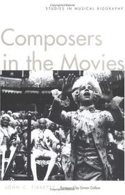 Cover of: Composers in the movies by John C. Tibbetts