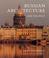 Cover of: Russian Architecture and the West
