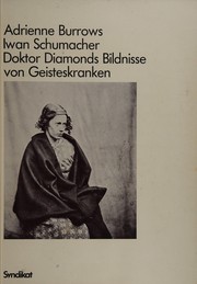 Cover of: Doktor Diamonds Bildnisse von Geisteskranken by Hugh W. Diamond