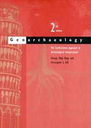 Cover of: Geoarchaeology: the earth-science approach to archaeological interpretation