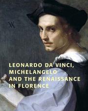 Cover of: Leonardo Da Vinci, Michelangelo And the Renaissance in Florence by David Franklin