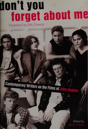 Cover of: Don't you forget about me by edited by Jaime Clarke ; foreword by Ally Sheedy.