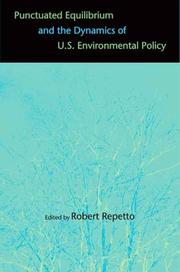 Cover of: Punctuated equilibrium and the dynamics of U.S. environmental policy