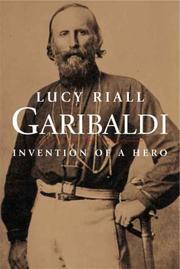 Garibaldi by Lucy Riall, Lucy Riall