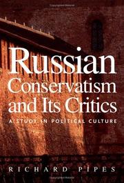 Cover of: Russian Conservatism and Its Critics by Richard Pipes