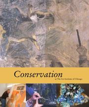 Conservation at the Art Institute of Chicago by Susan F. Rossen, Frank Zuccari, Harriet Stratis