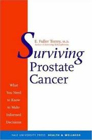 Cover of: Surviving Prostate Cancer: What You Need to Know to Make Informed Decisions (Yale University Press Health & Wellness)