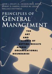 Cover of: Principles of General Management: The Art and Science of Getting Results Across Organizational Boundaries