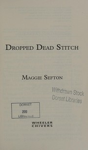 Cover of: Dropped dead stitch