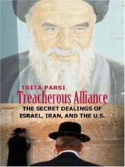 Treacherous alliance by Trita Parsi