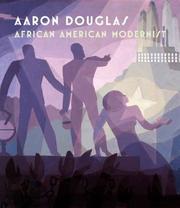 Cover of: Aaron Douglas: African American Modernist