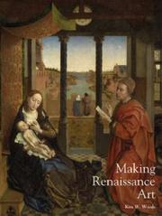 Cover of: Making Renaissance Art (Renaissance Art Reconsidered Open University)