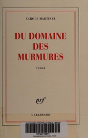 Cover of: Du domaine des murmures: roman