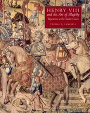Cover of: Henry VIII and the Art of Majesty: Tapestries at the Tudor Court (Paul Mellon Centre for Studies in British Art)