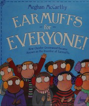 Cover of: Earmuffs for everyone! by Meghan McCarthy