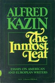 Cover of: The inmost leaf by Alfred Kazin, Alfred Kazin