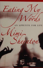 Cover of: Eating my words by Mimi Sheraton