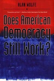 Cover of: Does American Democracy Still Work? (The Future of American Democracy Series)