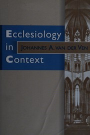 Cover of: Ecclesiology in context by J. A. van der Ven