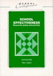 Cover of: School Effectiveness: Research, Policy and Practice (School Development Series)