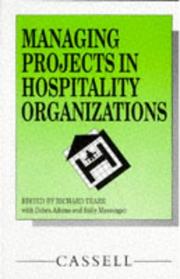 Cover of: Managing projects in hospitality organizations