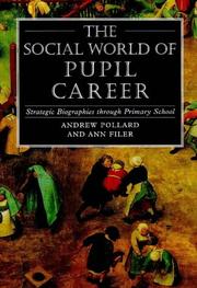 Cover of: The Social World of Pupil Career by Andrew Pollard