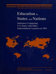 Cover of: Education in states and nations: Indicators comparing U.S. states with other industrialized countries in 1991