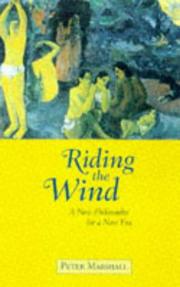 Cover of: Riding the wind: a new philosophy for a new era