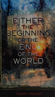 Cover of: Either the Beginning or the End of the World
