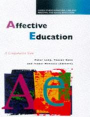 Cover of: Affective Education: A Comparative View (Cassell Studies in Pastoral Care and Personal and Social Education)