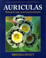 Cover of: Auriculas: Their Care and Cultivation