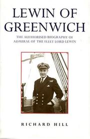 Cover of: Lewin of Greenwich: The Authorised Biography of Admiral of the Fleet Lord Lewin