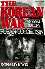 Cover of: The Korean War: Pusan to Chosin by Donald Knox