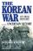 Cover of: The Korean War: Uncertain Victory