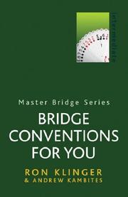 Cover of: Bridge Conventions for You (Master Bridge Series) by Ron Klinger, Andrew Kambites