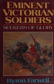 Cover of: Eminent victorian soldiers by Byron Farwell