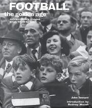 Cover of: Football the Golden Age by John Tennant