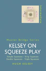 Cover of: Kelsey on Squeeze Play by Hugh Kelsey