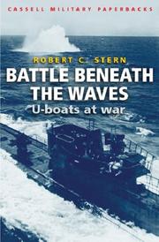 Cover of: Battle Beneath the Waves: U-Boats at War