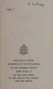 Dominum et vivificantem by Pope John Paul II