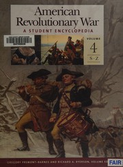 Cover of: The encyclopedia of the American Revolutionary War: a student encyclopedia