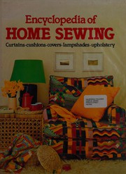 Cover of: Encyclopedia of home sewing