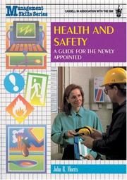 Cover of: Health and safety: a guide for the newly appointed